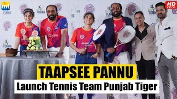 Taapsee Pannu's launches her Tennis Team Punjab Tigers, talks about her attachment with Tennis
