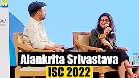 "I am proud of FEMINIST cinema" Alankrita Shrivastava explains why she make Female-led films At ISC 2022