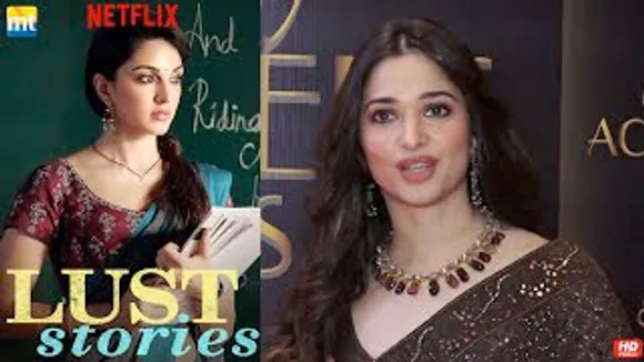 Tamannaah Bhatia opens up about LUST STORIES 2