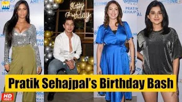 Pratik Sehajpal's GRAND BIRTHDAY BASH with Poonam Pandey, Munmun Dutta, Mika Singh And Others
