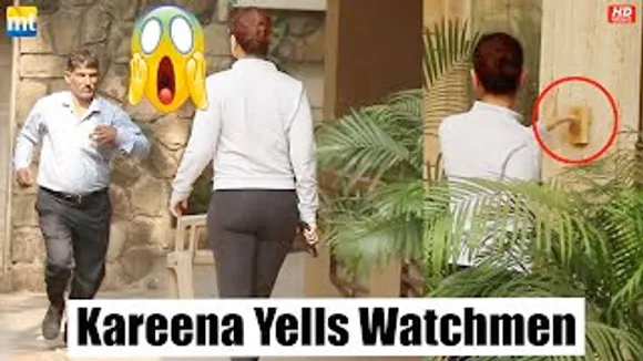 Kareena Kapoor YELLS at Watchman after seeing that nobody's there to open the door