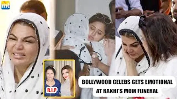 Rakhi Sawant BREAKS down at Mother's Funeral, Farah Khan & Rashami Desai gives support