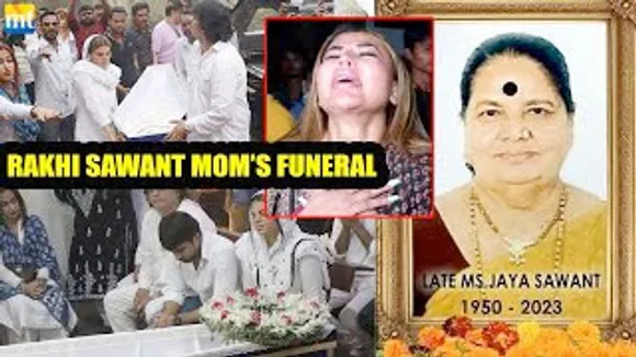 Tearful Rakhi Sawant performs mom's last rites with husband Adil Durrani