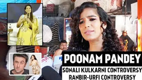 'Indian Women Are Not LAZY' - Poonam Pandey's befitting Reply on Sonali Kulkarni's Comment