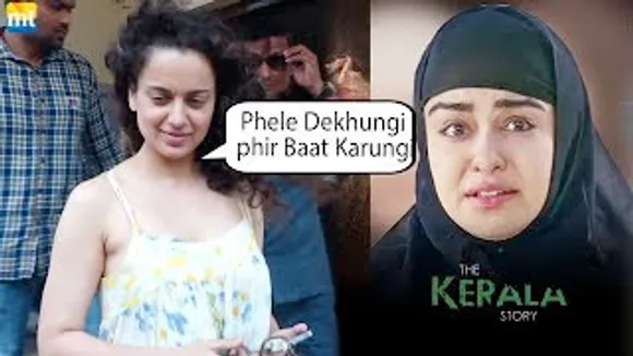 OMG Kangana Ranaut reacts on CONTROVERSY around The Kerala Story