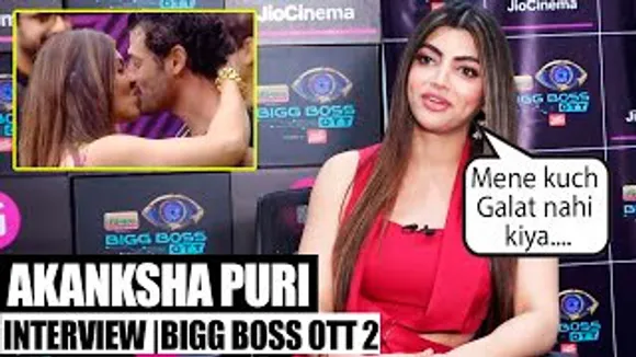 मेने कुछ GALAT नहीं किया - Evicted Akanksha Puri On VIRAL KISS | UNCUT Interview On Bigg Boss OTT2