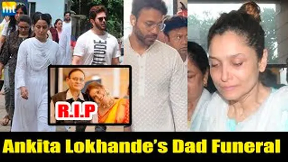 Ankita Lokhande BROKE Down in TEARS at her Father's Last Rites - Full Video