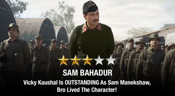 Sam Bahadur Review - Vicky Kaushal Is OUTSTANDING As Sam Manekshaw, Bro Lived The Character!