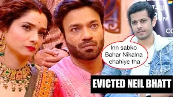 VICKY के वजह से में बाहर आया, Ankita, Isha UNDESERVING Hai - Eliminated Neil Bhatt | Bigg Boss 17