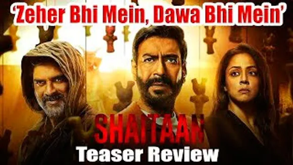 SHAITAAN Teaser Review