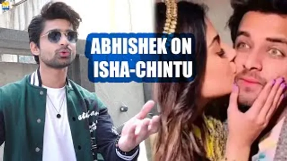 Abhishek Kumar Will DEFINITLY Meet EX-GF Isha Malviya, Chintu मुझे Actual में अच्छा लगता है