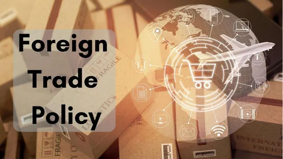 Foreign Trade Policy