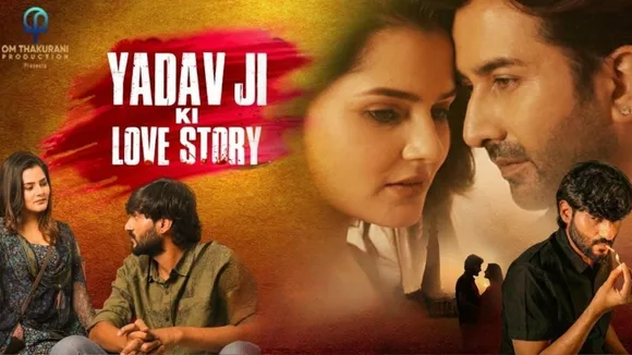 Yadav Ji Ki Love Story