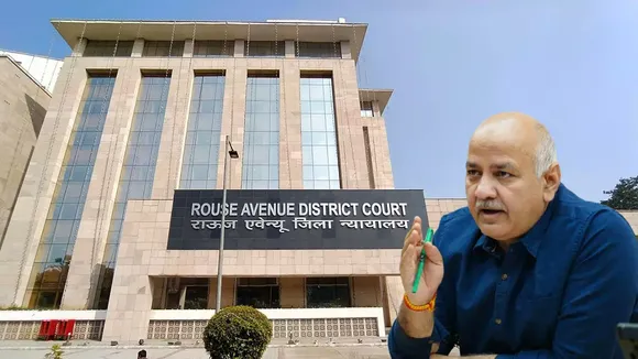 CBI Rouse Avenue Court Manish Sisodia