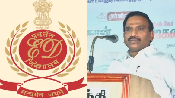 Enforcement Directorate A Raja