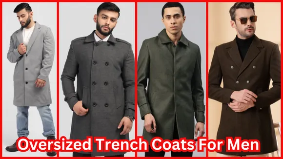 Oversized Trench Coats For Men