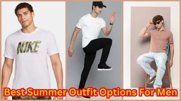 Best Summer Outfit Options For Men