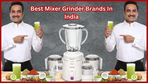 Best Mixer Grinder Brands In India