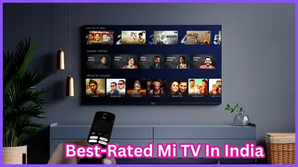 Best-Rated Mi TV In India