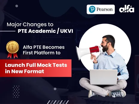 Alfa PTE is the first platform to launch full mock tests and updated practice for Pearson’s new PTE format, giving students a vital head start before 7 Aug 2025 changes