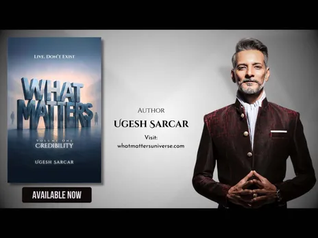 Book ‘What Matters: Volume One – Credibility’ by Ugesh Sarcar Launched Worldwide