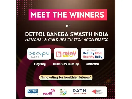 Reckitt and PATH-CHRI announce winners of Dettol Banega Swasth India – Maternal & Child Health Tech Accelerator, supporting innovations for a healthier, Viksit Bharat @2047