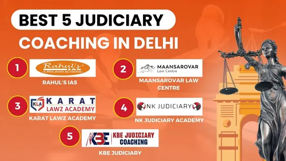 5 Best Judiciary Coaching in Delhi 