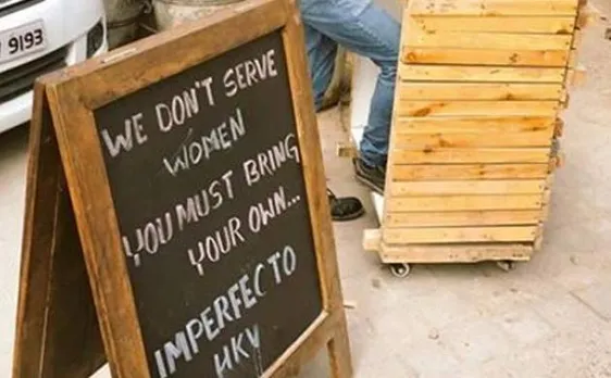 This restaurant faces backlash for its sexist signboard calling it 'light humour'