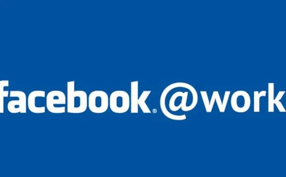 Facebook unveils â€˜Facebook at Workâ€™, a LinkedIn like service in India