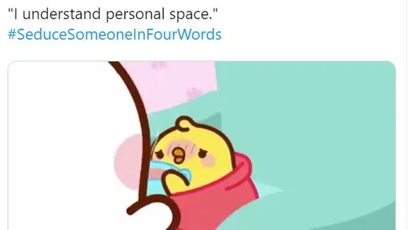 SeduceSomeoneInFourWords
