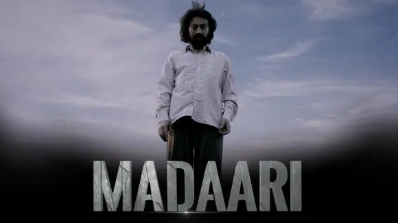 Irrfan Khans Madaari An aam aadmis fight against system