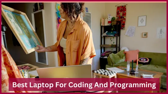 Best Laptop For Coding And Programming