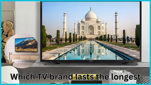 Which TV brand lasts the longest