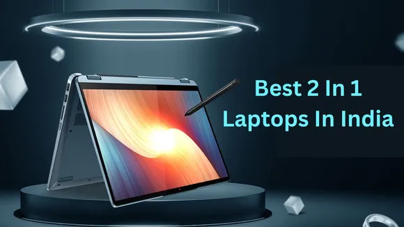 Best 2 In 1 Laptops In India
