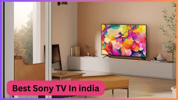 Best Sony TV In india