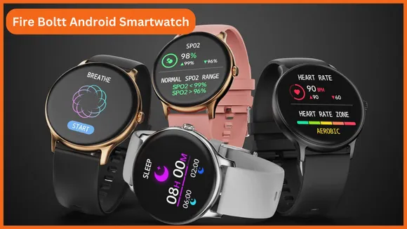 Fire Boltt Android Smartwatch