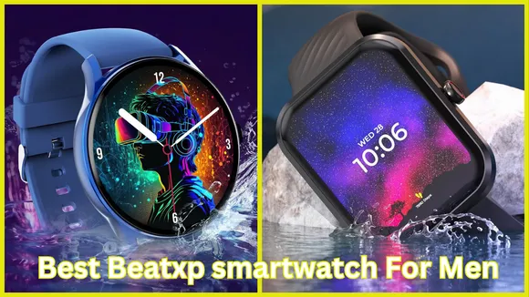 Best Beatxp smartwatch For Men