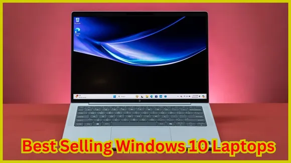 Best Selling Windows 10 Laptops