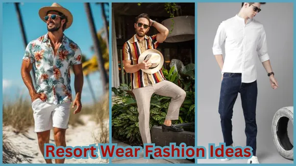 Resort Wear Fashion Ideas