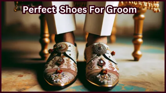 Perfect Shoes For Groom