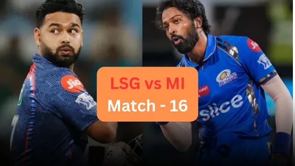 LSG vs MI Toss Update