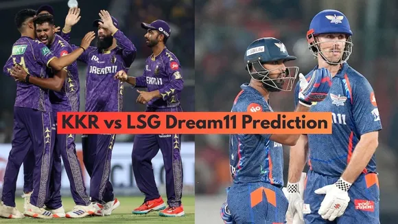 KKR vs LSG Dream11 Prediction