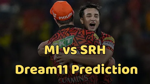 MI vs SRH Dream11 Prediction