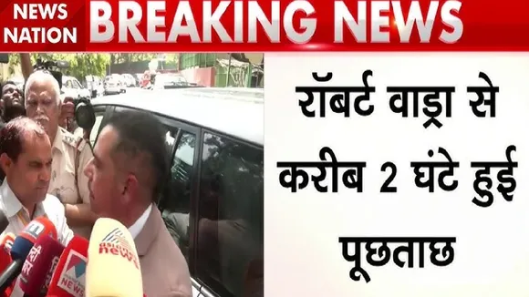 ED interrogates Two hours with Robert Vadra on Money Laundering case
