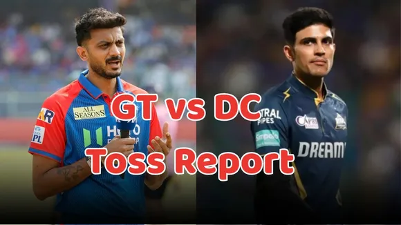 gt vs dc toss update