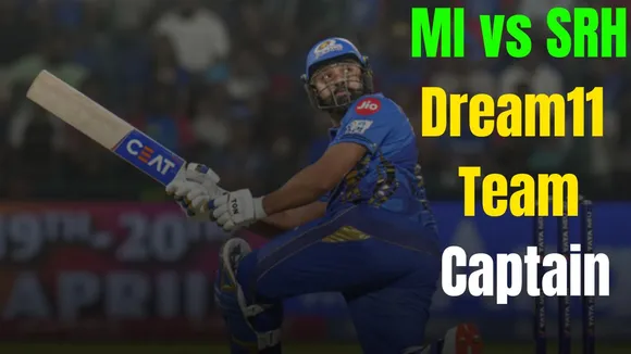 MI vs SRH Dream11  Team  Captain