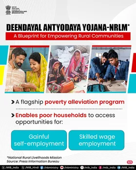 'डीएवाई-एनआरएलएम' गरीबों की आजीविका में सुधार के लिए दुनिया की सबसे बड़ी पहलों में से एक