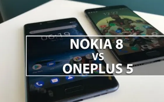 जानिए Nokia 8 और OnePlus 5 में कौन सा फोन है बेहतर