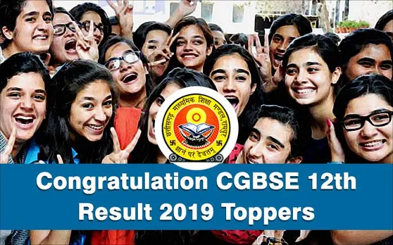 CGBSE Results 2019 Declared 12th Toppers List: छत्तीसगढ़ बोर्ड 12वीं Toppers List , यहां करें चेक