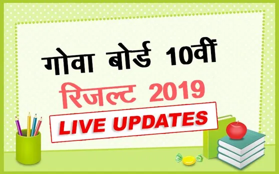 Goa Board SSC 10th Result 2019 GBSHSE Result Declared Live Updates: गोवा बोर्ड 10वीं का रिजल्ट घोषित
